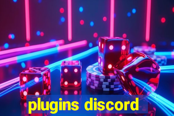 plugins discord